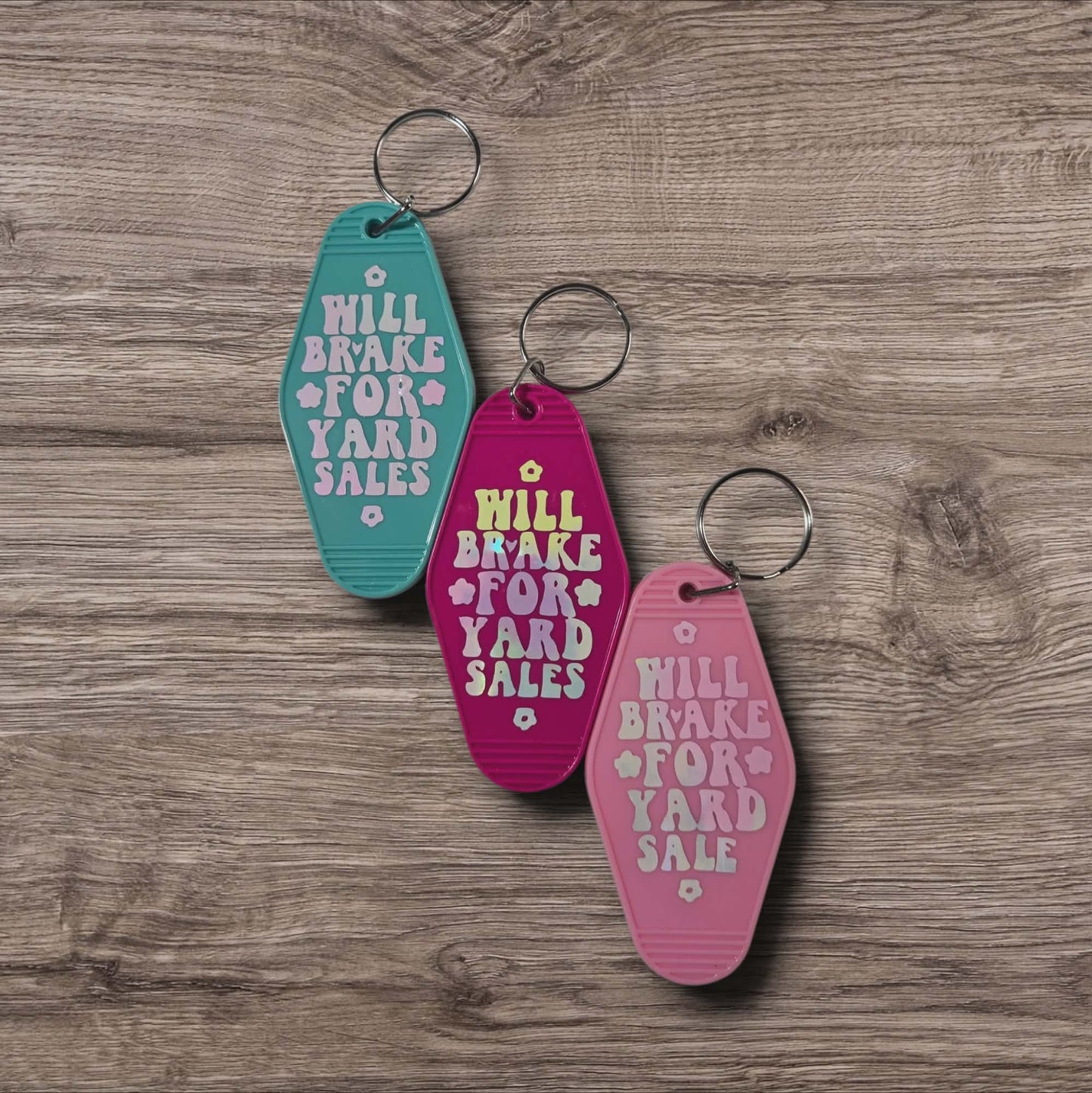Sassy Motel Keychain - Will Brake for Yard Sale