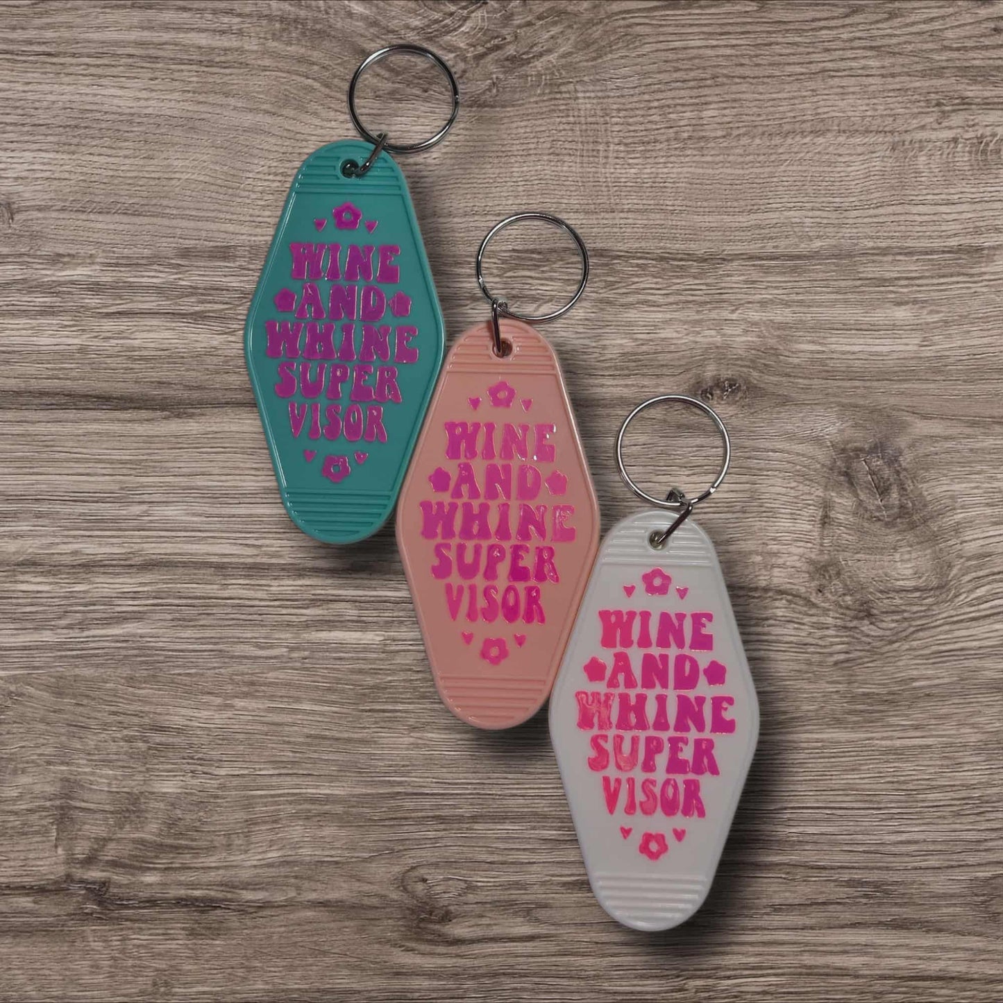 Sassy Motel Keychain - Wine and Whine Supervisor