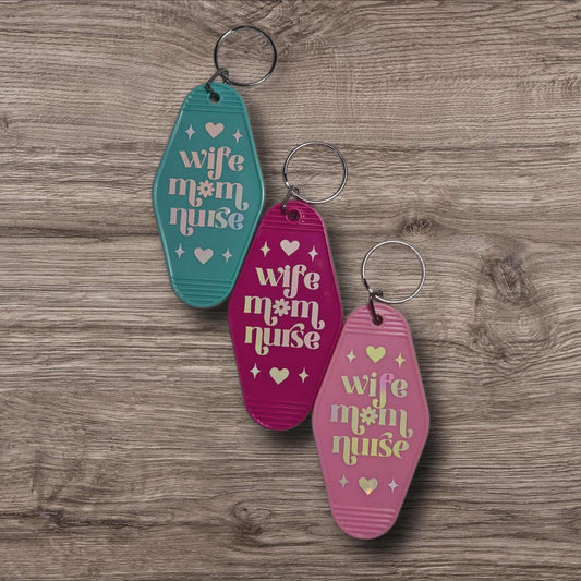 Sassy Motel Keychain - Wife Mom Nurse