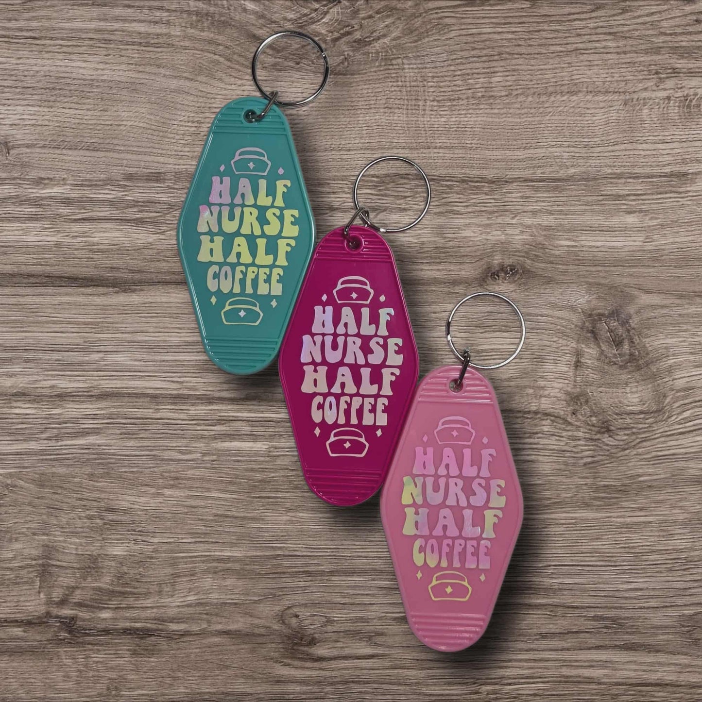 Sassy Motel Keychain - Half Nurse Half Coffee
