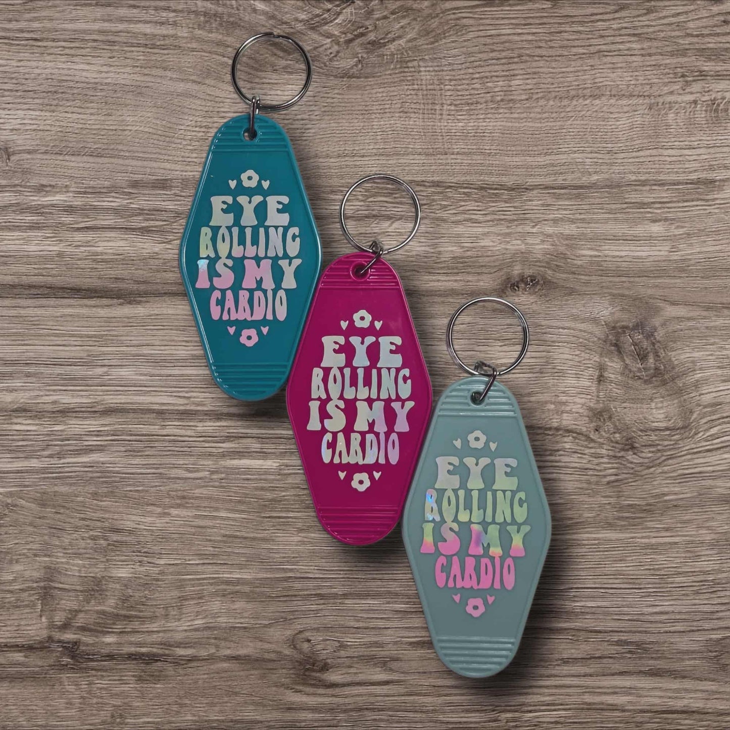 Sassy Motel Keychain - Eye Rolling is My Cardio