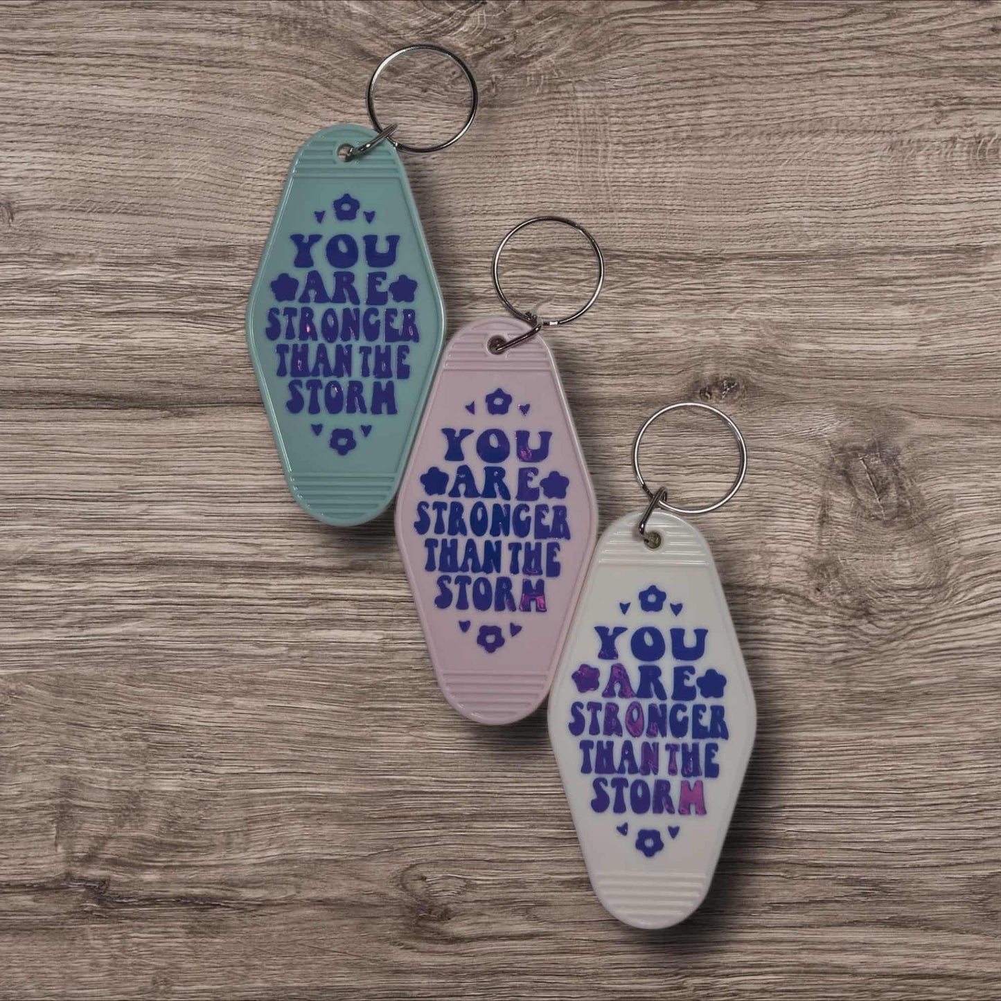 Sassy Motel Keychain - You Are Stronger than the Storm